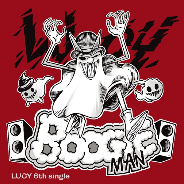LUCY 6th single [Boogie Man]