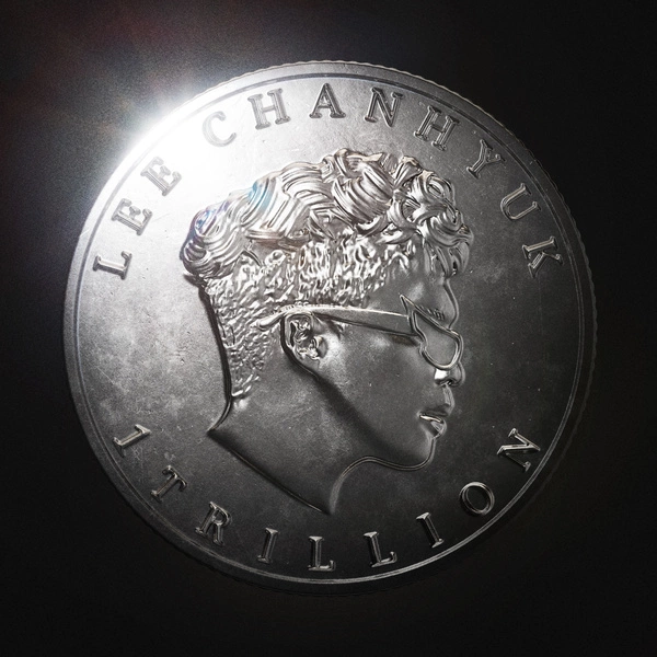 Lee Chan Hyuk - 1 Trillion - Single