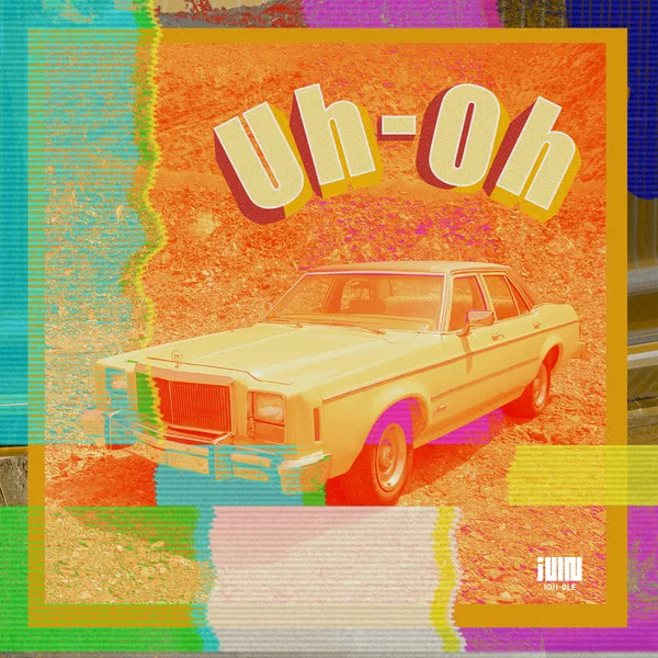 28G29I DLE Oh Uh KLyrics For You