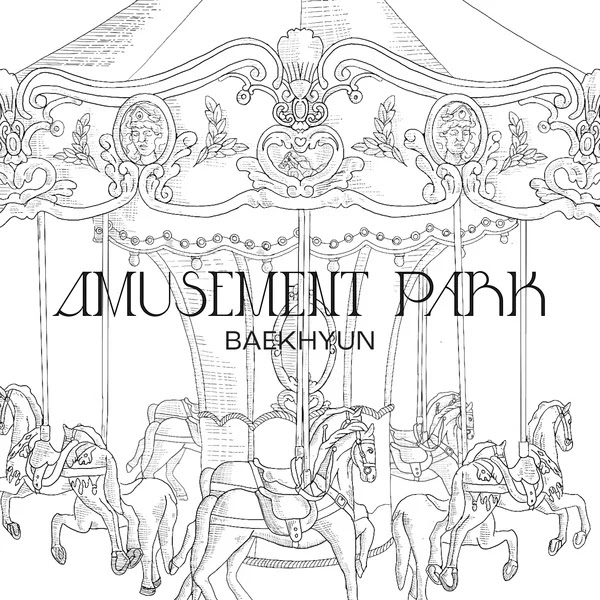 BAEKHYUN Amusement Park Single KLyrics For You