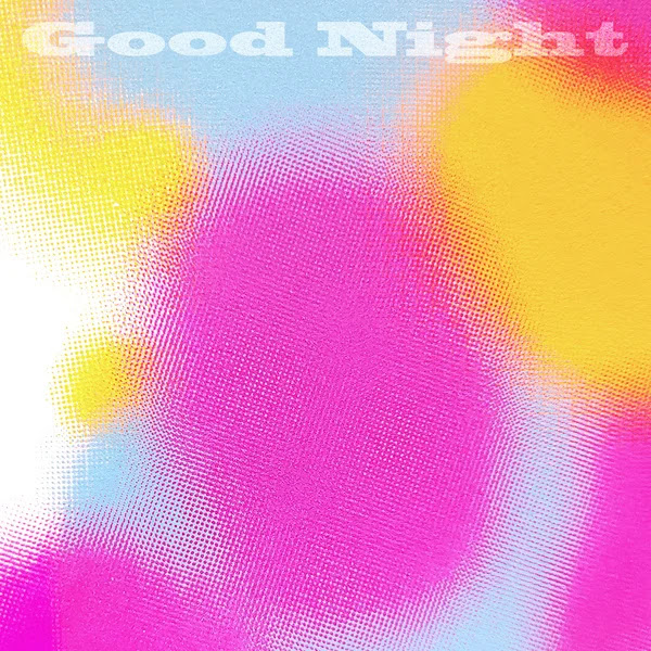CHEEZE Good Night Single KLyrics For You
