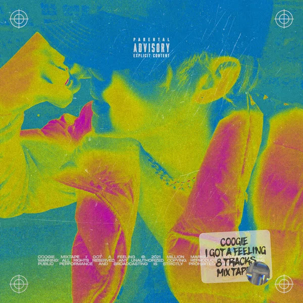 Coogie I Got A Feeling EP KLyrics For You