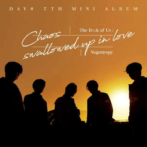 DAY6 The Book of Us Negentropy Chaos swallowed up in love EP 5 KLyrics For You