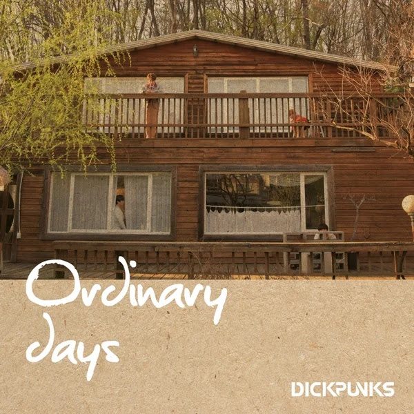 Dickpunks Ordinary Days EP KLyrics For You