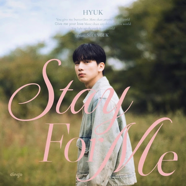 HYUK Stay For Me Single KLyrics For You