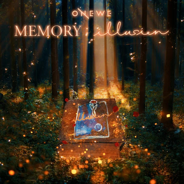 ONEWE MEMORY illusion Single 1 KLyrics For You