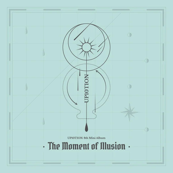 UP10TION The Moment of Illusion 3 KLyrics For You