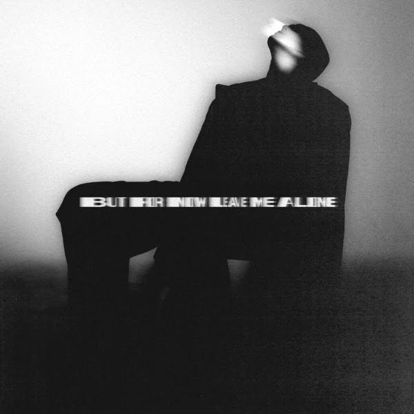 pH 1 BUT FOR NOW LEAVE ME ALONE Album KLyrics For You
