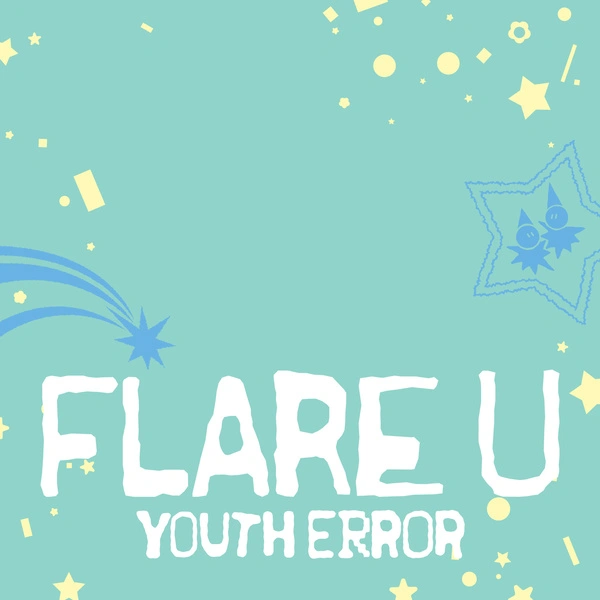 FLARE U - YOUTH ERROR - EP