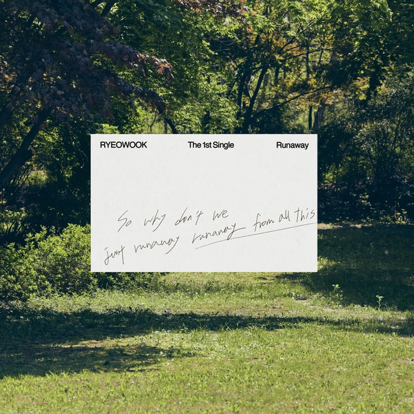RYEOWOOK - Runaway - Single