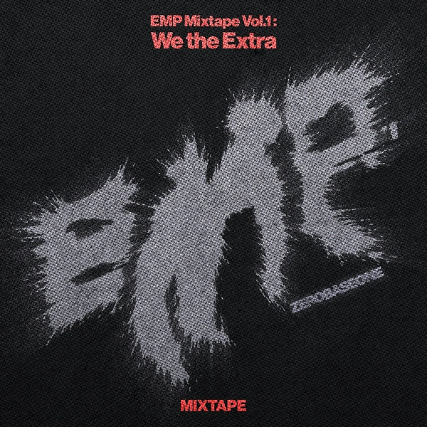 EMP Mixtape Vol.1: We the Extra